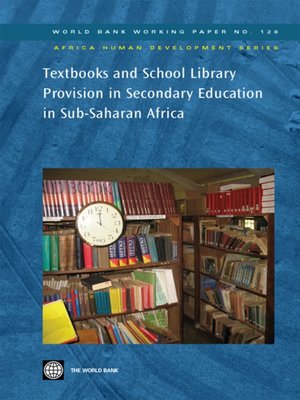 cover image of Textbooks and School Library Provision in Secondary Education in Sub-Saharan Africa
